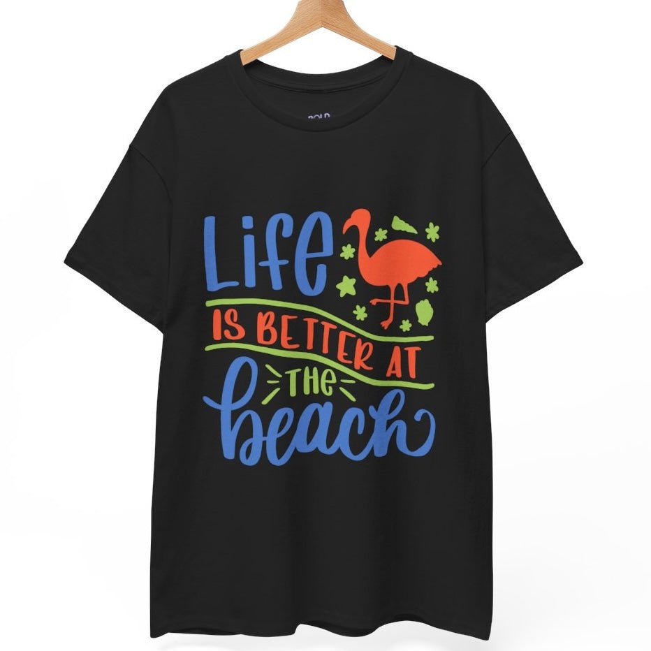 Life Is Better at the Beach T-Shirt - Bold Printed Tees