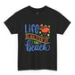 Life Is Better at the Beach T-Shirt - Bold Printed Tees