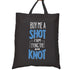 Buy Me a Shot I’m Tying the Knot Tote Bag - Bold Printed Tees