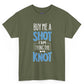 Buy Me a Shot I’m Tying the Knot T-Shirt - Bold Printed Tees