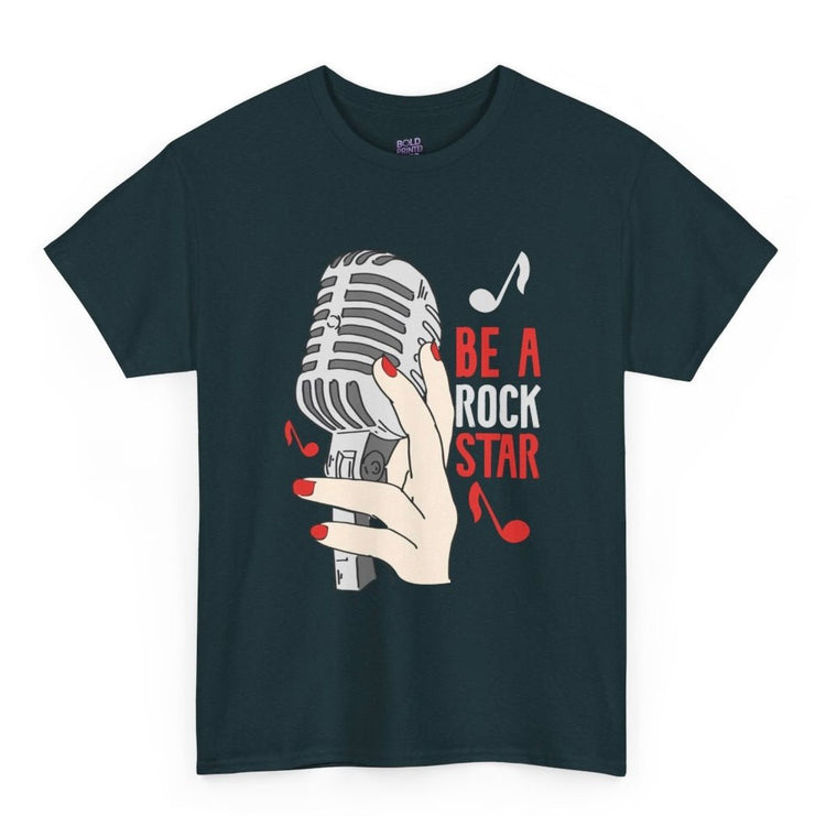 Be a Rock Star T-Shirt - Bold Printed Tees