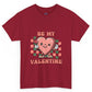 Be My Valentine Graphic Shirt