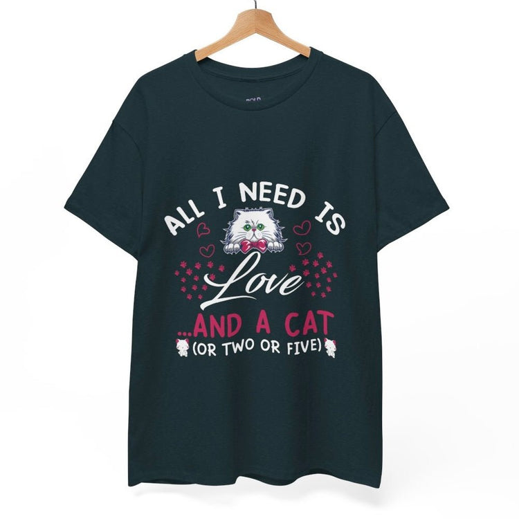 All I Need Is Love and a Cat Valentine Shirt - Bold Printed Tees