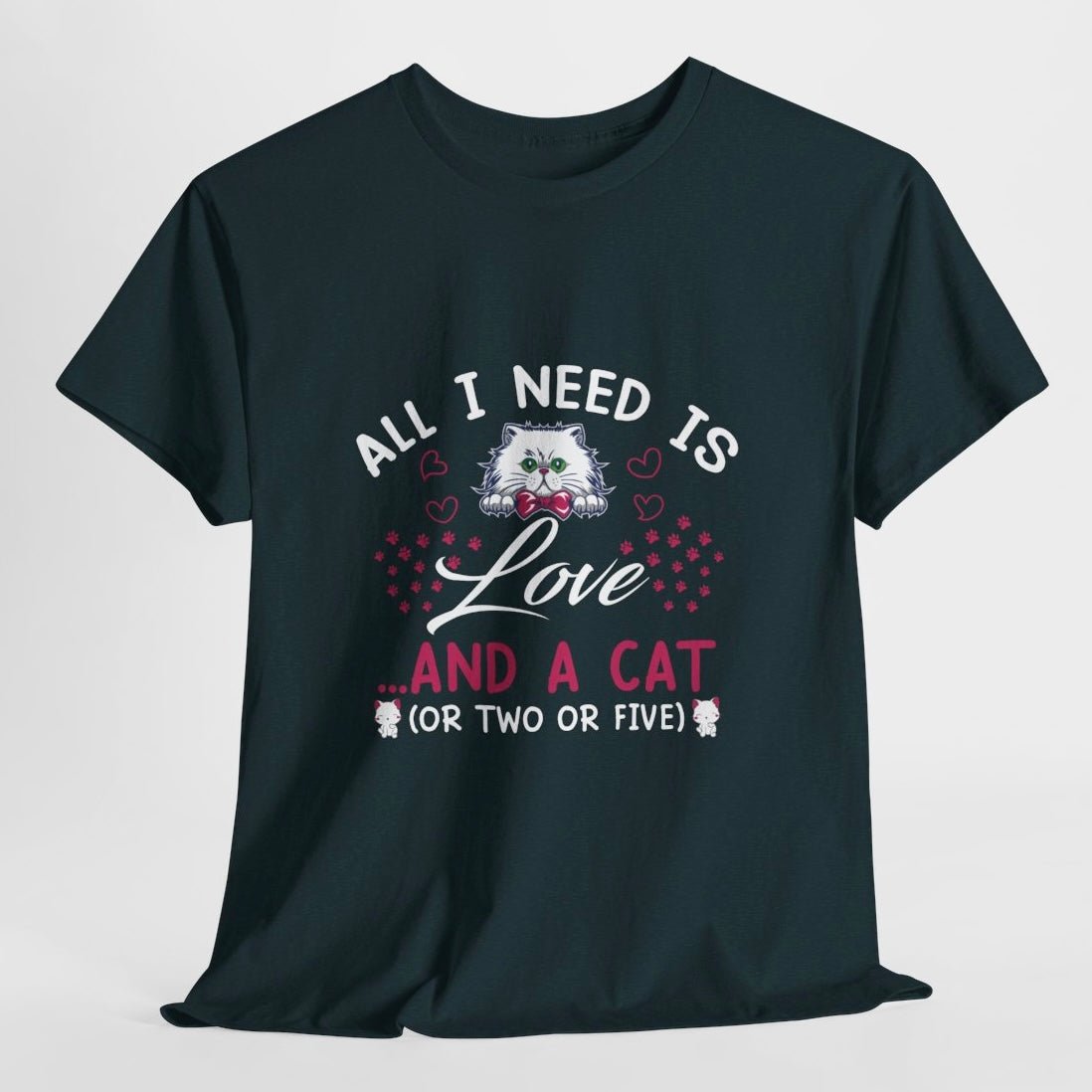 All I Need Is Love and a Cat Valentine Shirt - Bold Printed Tees