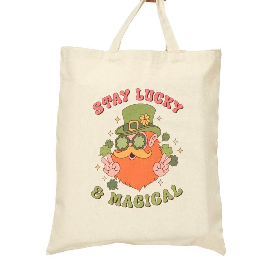 Stay Lucky & Magical Tote Bag - Bold Printed Tees