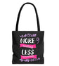 More Smiling Less Worrying Tote Bag - Bold Printed Tees