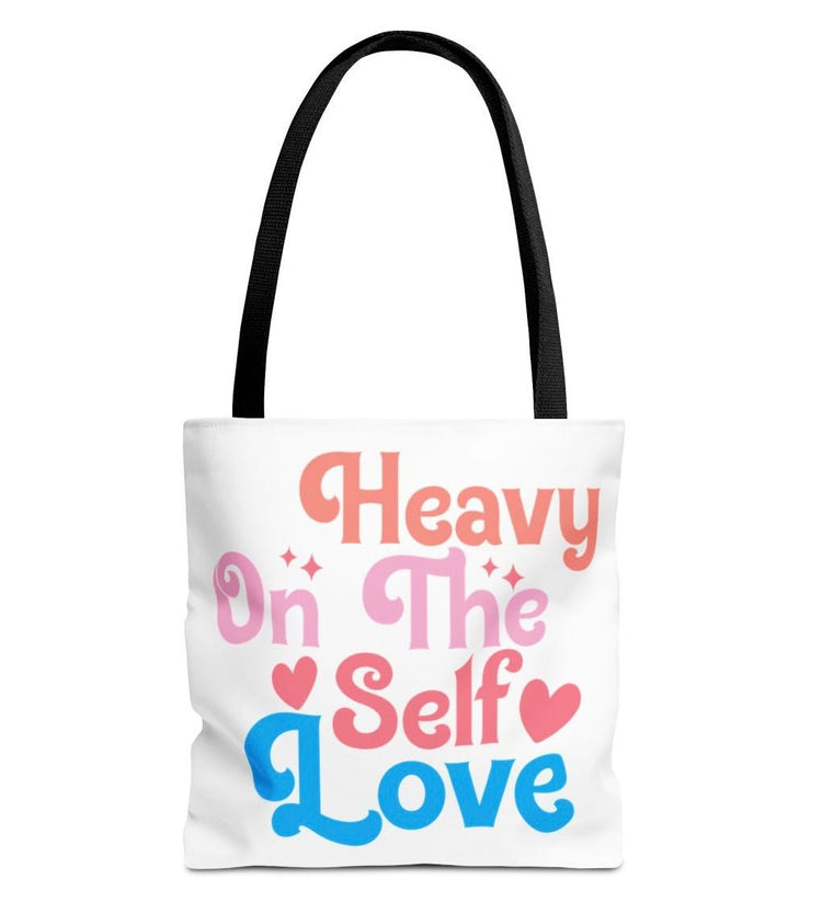 Tote Bag “Heavy On The Self Love" - Bold Printed Tees