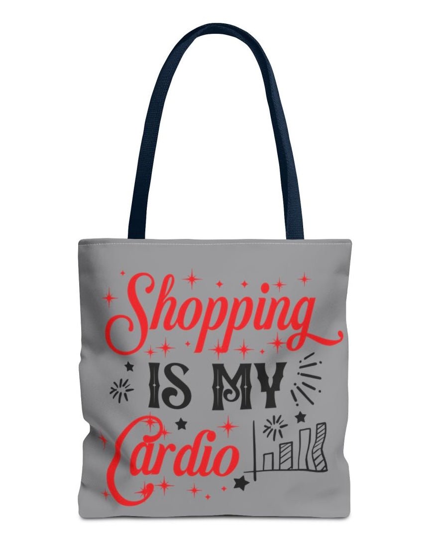 Shopping Is My Cardio Tote Bag - Bold Printed Tees