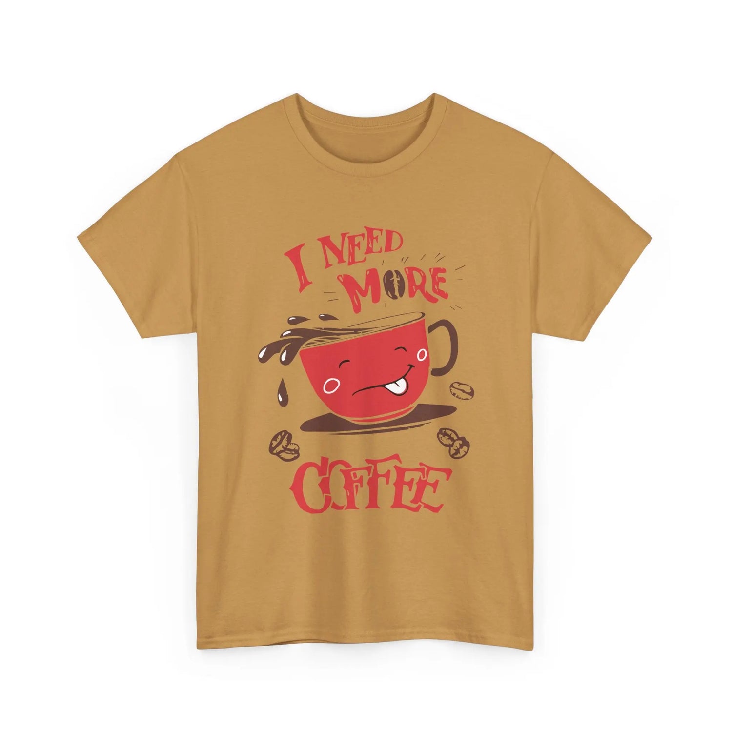 I Need More Coffee T-Shirt Funny Caffeine Lover Graphic Tee - Bold Printed Tees