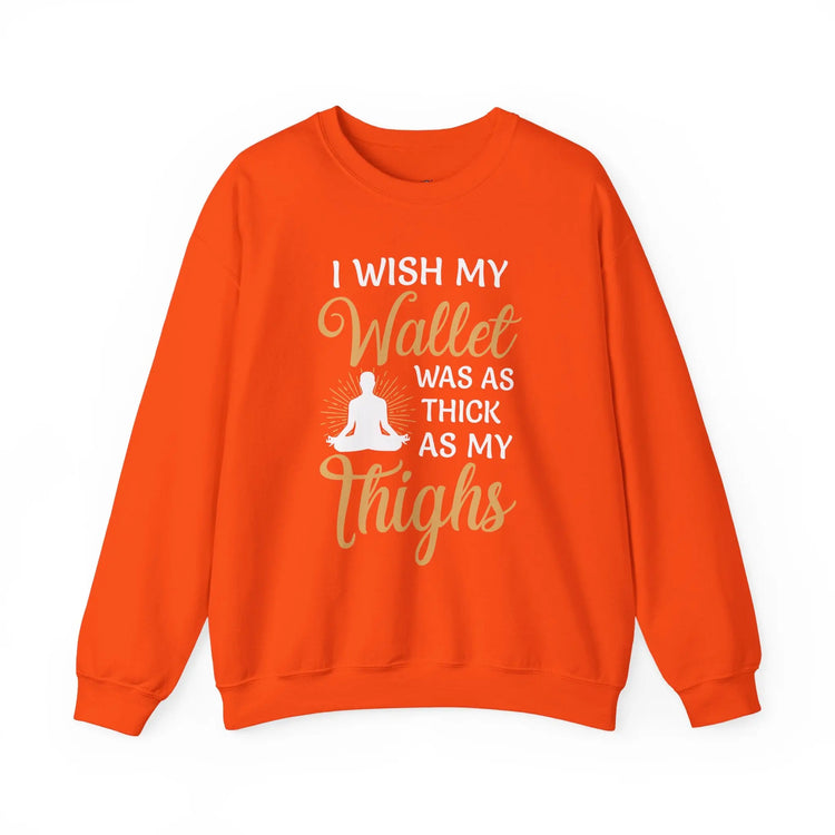 Funny Thick Thighs Wallet Sweatshirt Cozy Unisex Crewneck, Humor Gift for Women & Friends - Bold Printed Tees