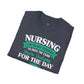 Nursing Student Motivation T-Shirt , Studying Inspiration Shirt, Gift for Nursing School - Bold Printed Tees