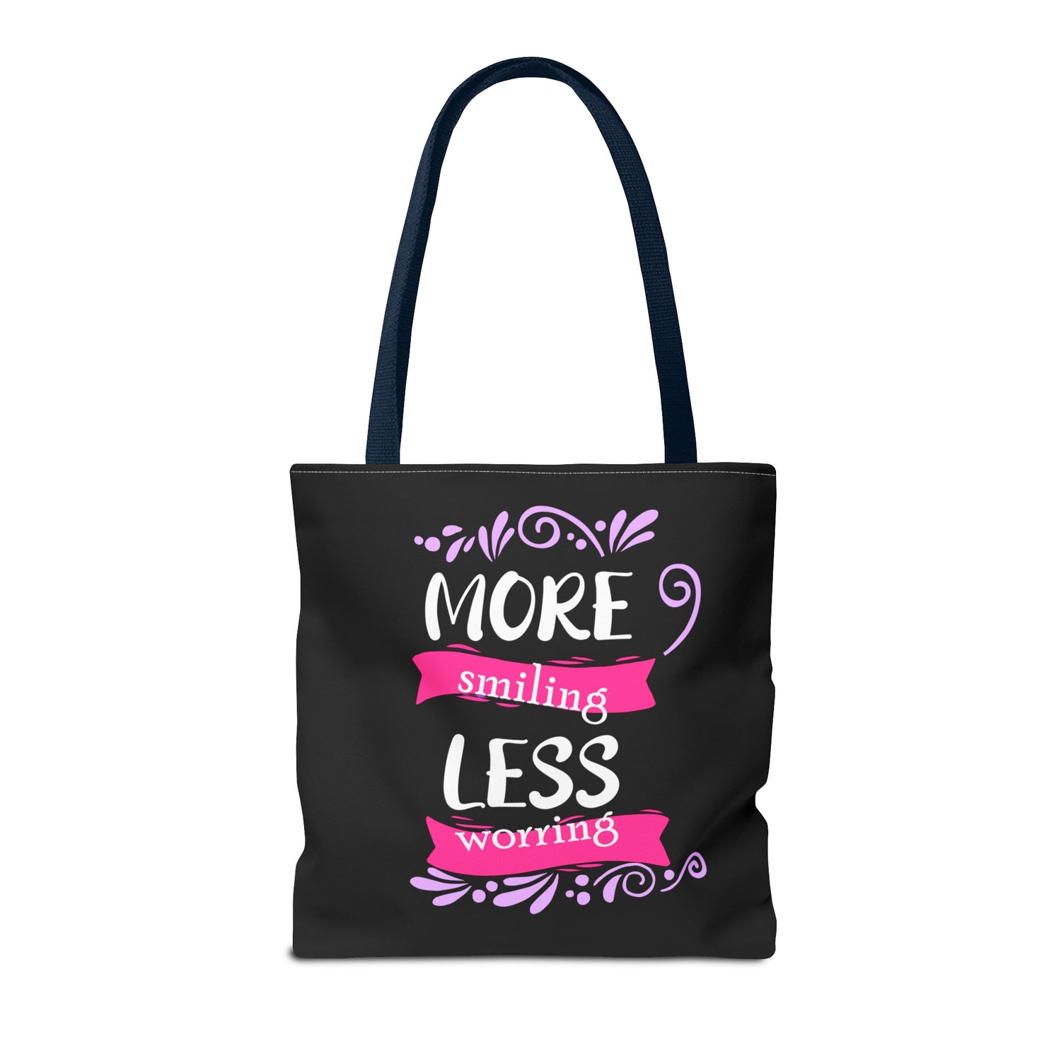 More Smiling Less Worrying Tote Bag - Bold Printed Tees