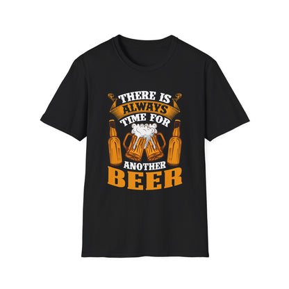 Always Time for Another Beer T-Shirt,Unisex Tee, Pub Crawl Party Bar Shirt