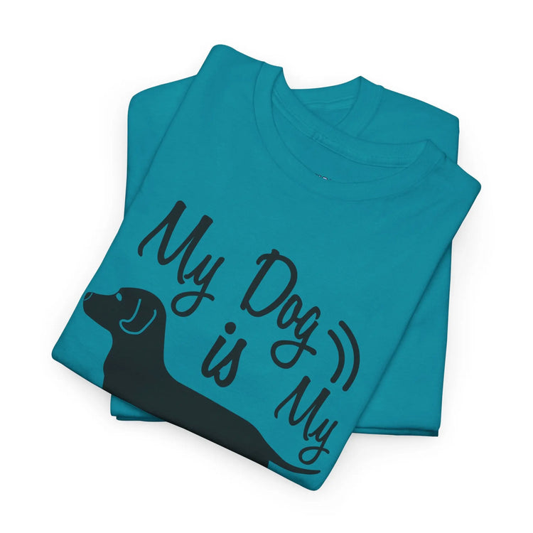 My Dog Is My Doorbell Shirt Funny Dog Lover T Shirt Pet Owner - Bold Printed Tees