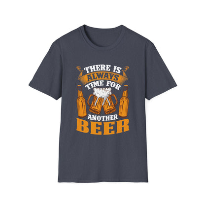 Always Time for Another Beer T-Shirt,Unisex Tee, Pub Crawl Party Bar Shirt