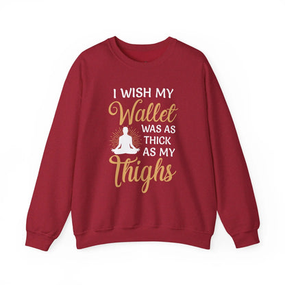 Funny Thick Thighs Wallet Sweatshirt Cozy Unisex Crewneck, Humor Gift for Women & Friends - Bold Printed Tees