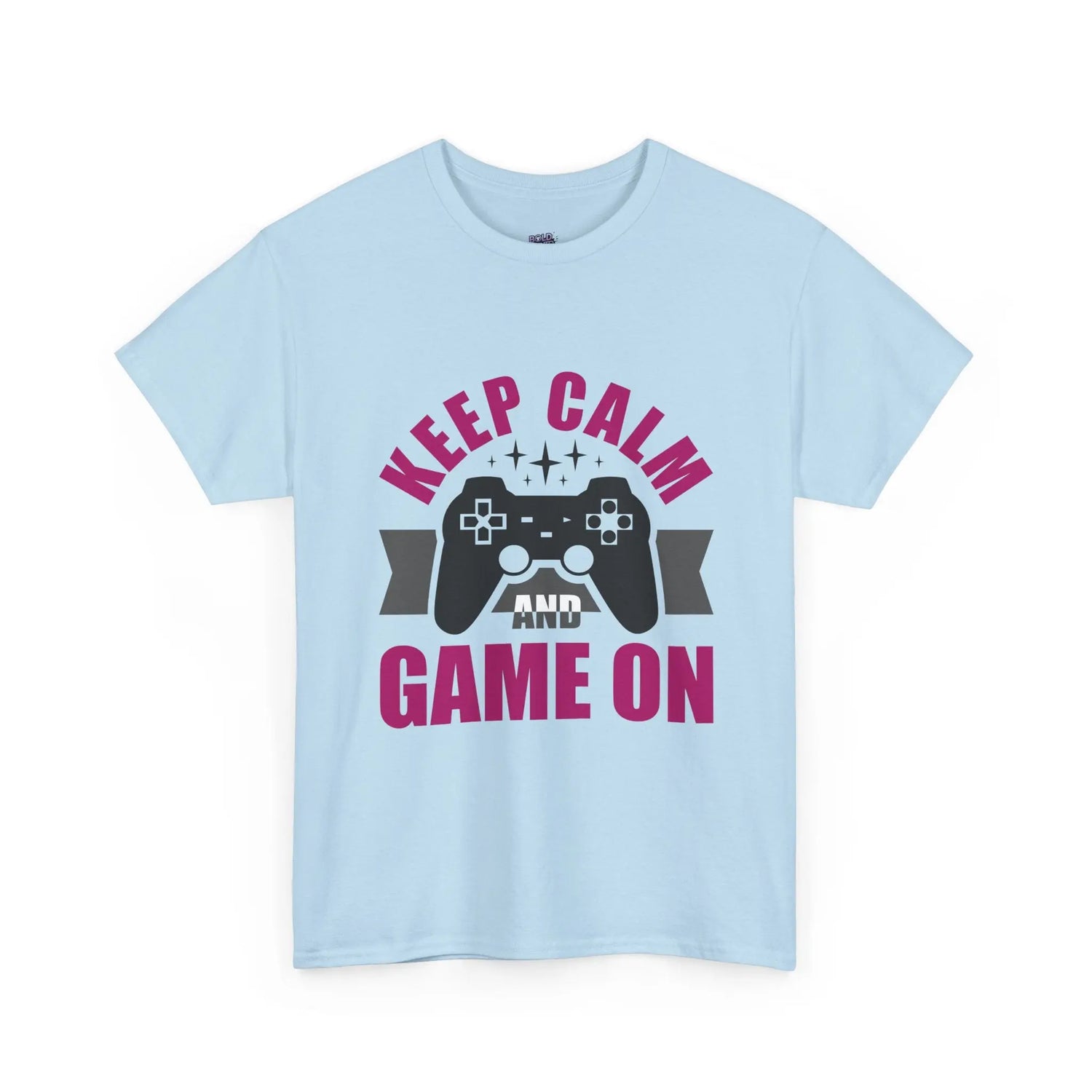 Keep Calm and Game On T-Shirt Funny Gamer Tee, Casual Gaming Graphic Shirt - Bold Printed Tees