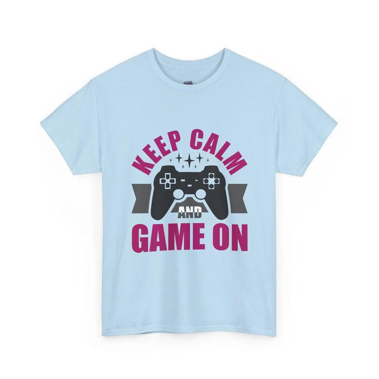 Keep Calm and Game On T-Shirt Funny Gamer Tee, Casual Gaming Graphic Shirt - Bold Printed Tees