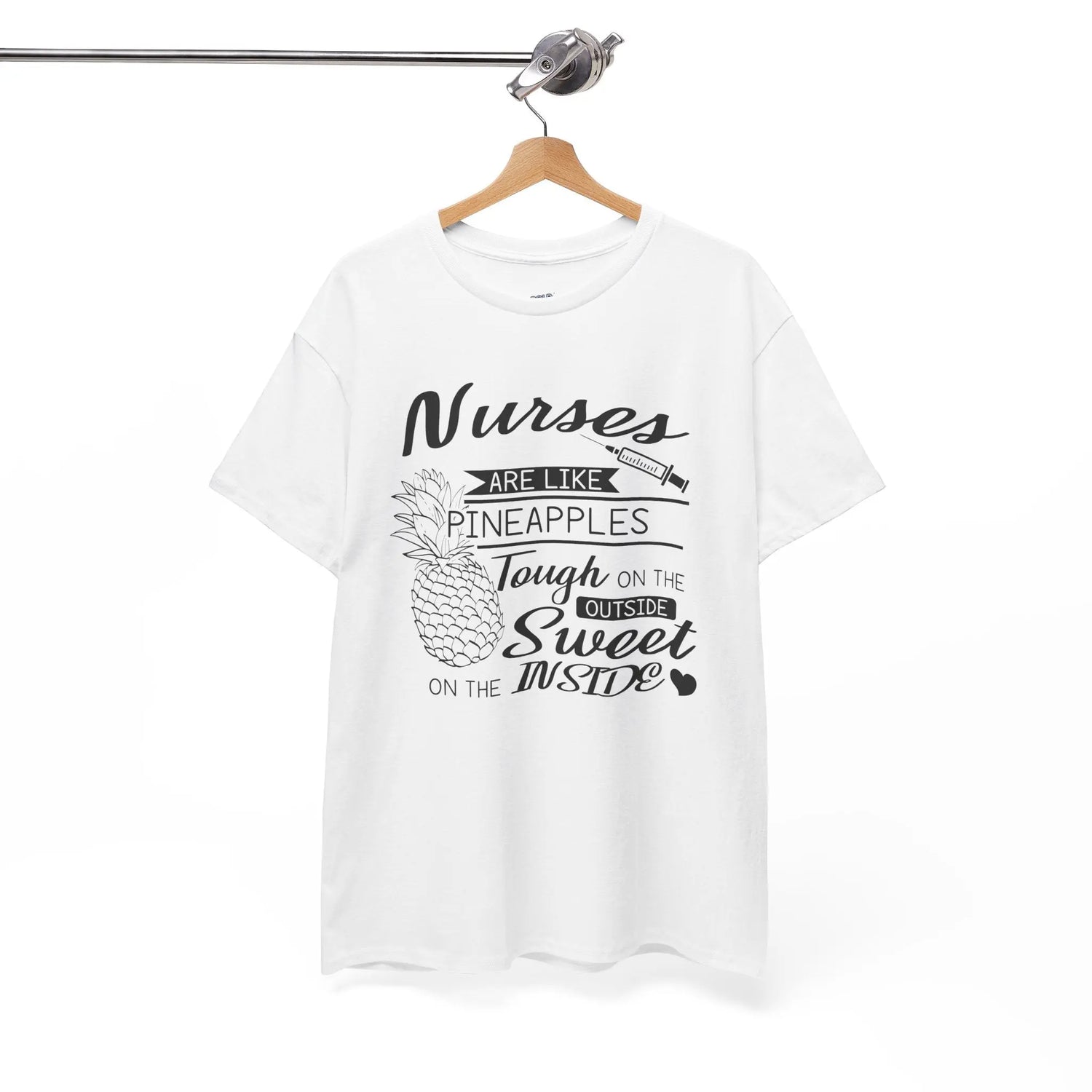 Nurses Are Like Pineapples T-Shirt Tough on the Outside, Sweet on the Inside Nurse Appreciation Tee - Bold Printed Tees