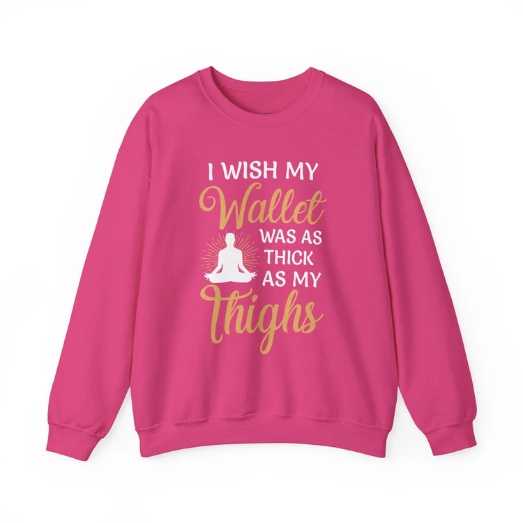 Funny Thick Thighs Wallet Sweatshirt Cozy Unisex Crewneck, Humor Gift for Women & Friends - Bold Printed Tees