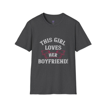 This Girl Loves Her Boyfriend T-Shirt Cute Couples Gift, Valentine’s Day & Anniversary Tee - Bold Printed Tees