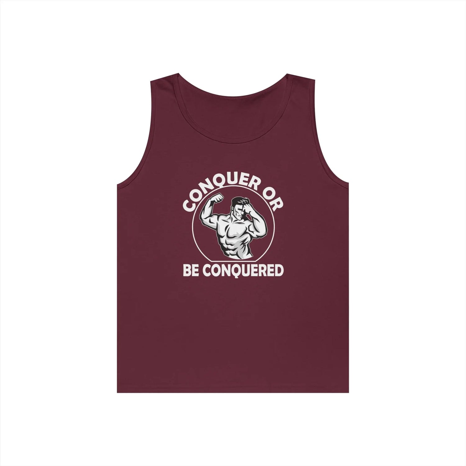 Conquer or Be Conquered Gym Tank Top | Motivational Workout Muscle Shirt - Bold Printed Tees