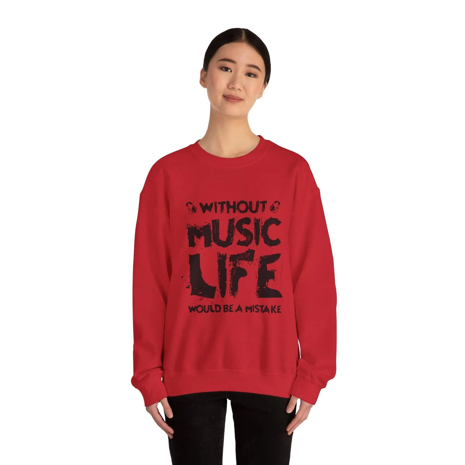 Without Music Life Would Be a Mistake Sweatshirt Music Lover Crewneck Pullover - Bold Printed Tees