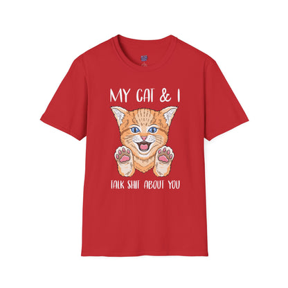 My Cat & I Talk Sh*t About You T-Shirt – Funny Cat Lover Gift, Pet Parent Humor Tee, Cat Mom Shirt