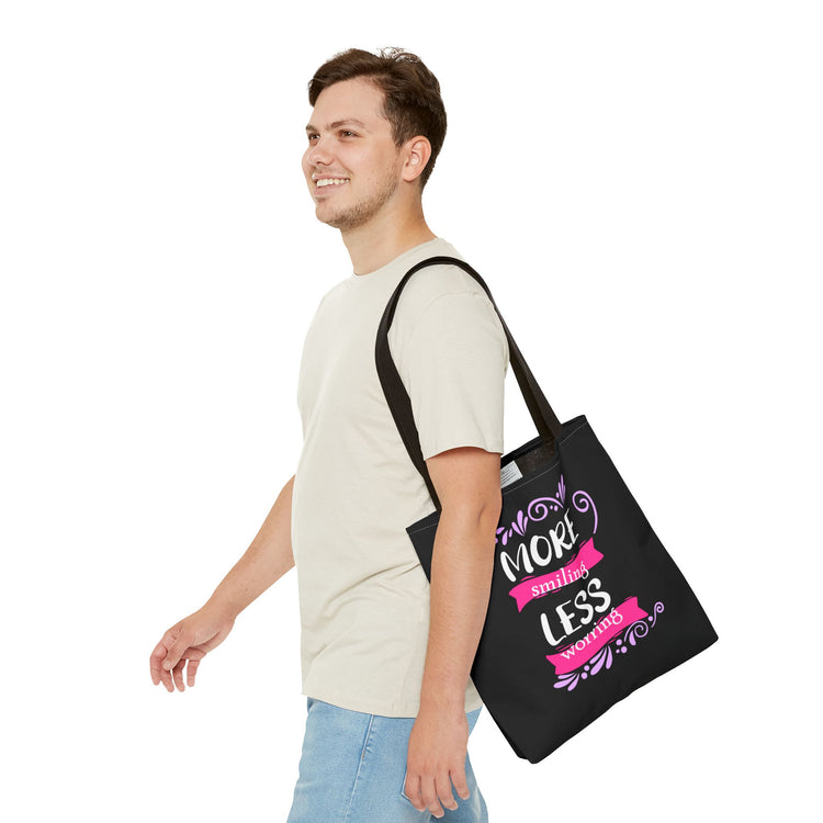 More Smiling Less Worrying Tote Bag - Bold Printed Tees