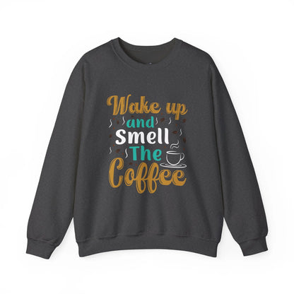 Wake Up and Smell the Coffee Crewneck Sweatshirt | Cozy Coffee Lovers Apparel - Bold Printed Tees