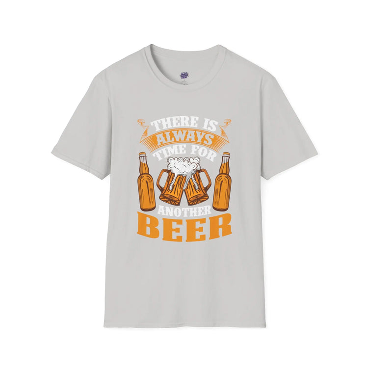 Always Time for Another Beer T-Shirt Funny Drinking Party Bar Tee Printify