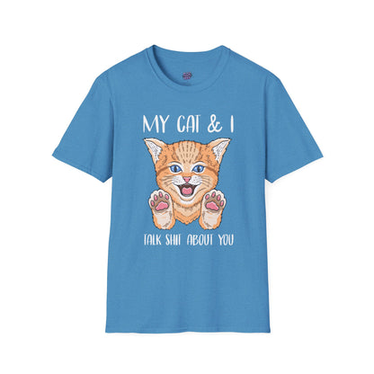 My Cat & I Talk Sh*t About You T-Shirt – Funny Cat Lover Gift, Pet Parent Humor Tee, Cat Mom Shirt