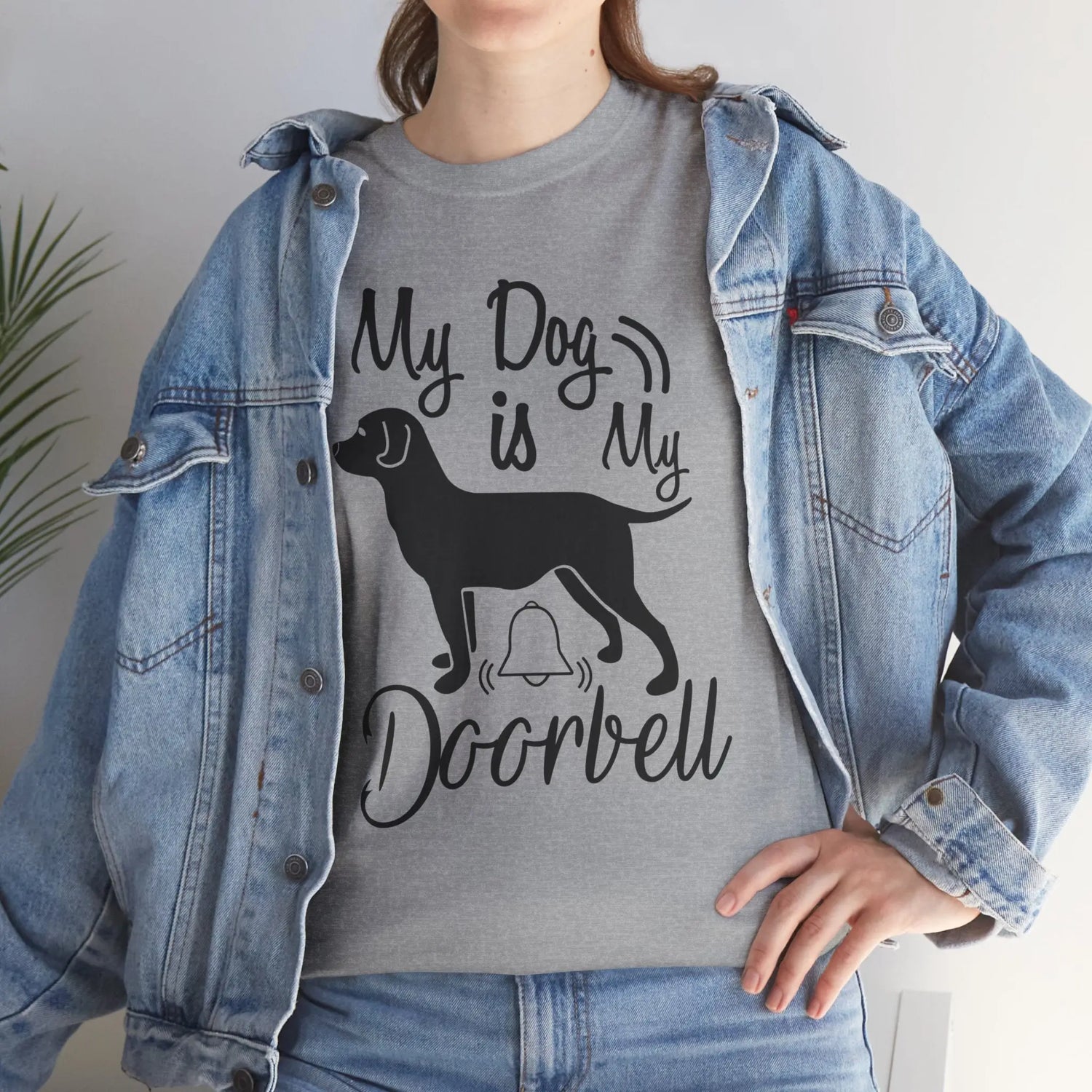 My Dog Is My Doorbell Shirt Funny Dog Lover T Shirt Pet Owner - Bold Printed Tees