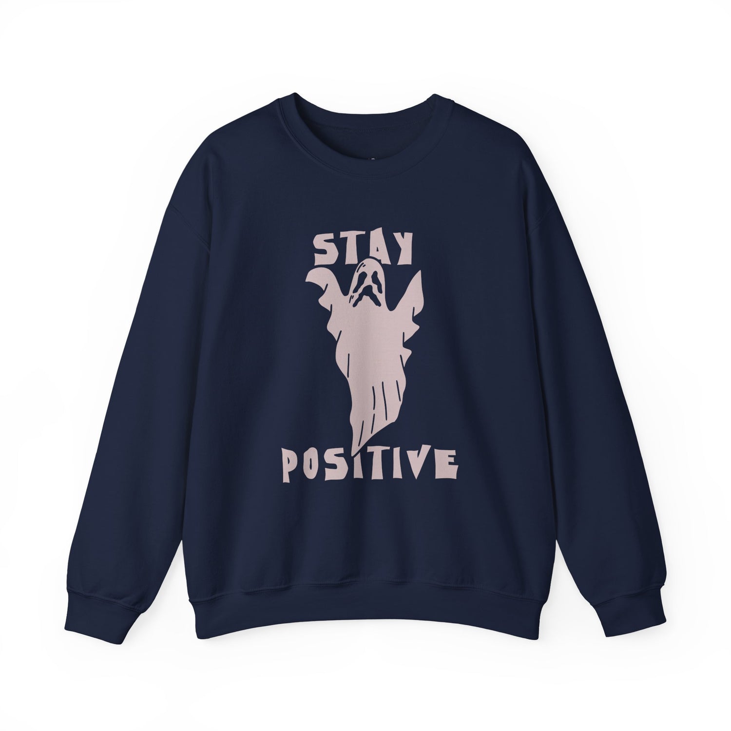 Stay Positive Halloween Crewneck Sweatshirt Unisex Relaxed Fit Motivational - Bold Printed Tees