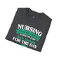 Nursing Student Motivation T-Shirt , Studying Inspiration Shirt, Gift for Nursing School - Bold Printed Tees