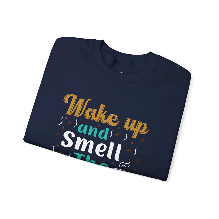 Wake Up and Smell the Coffee Crewneck Sweatshirt | Cozy Coffee Lovers Apparel - Bold Printed Tees