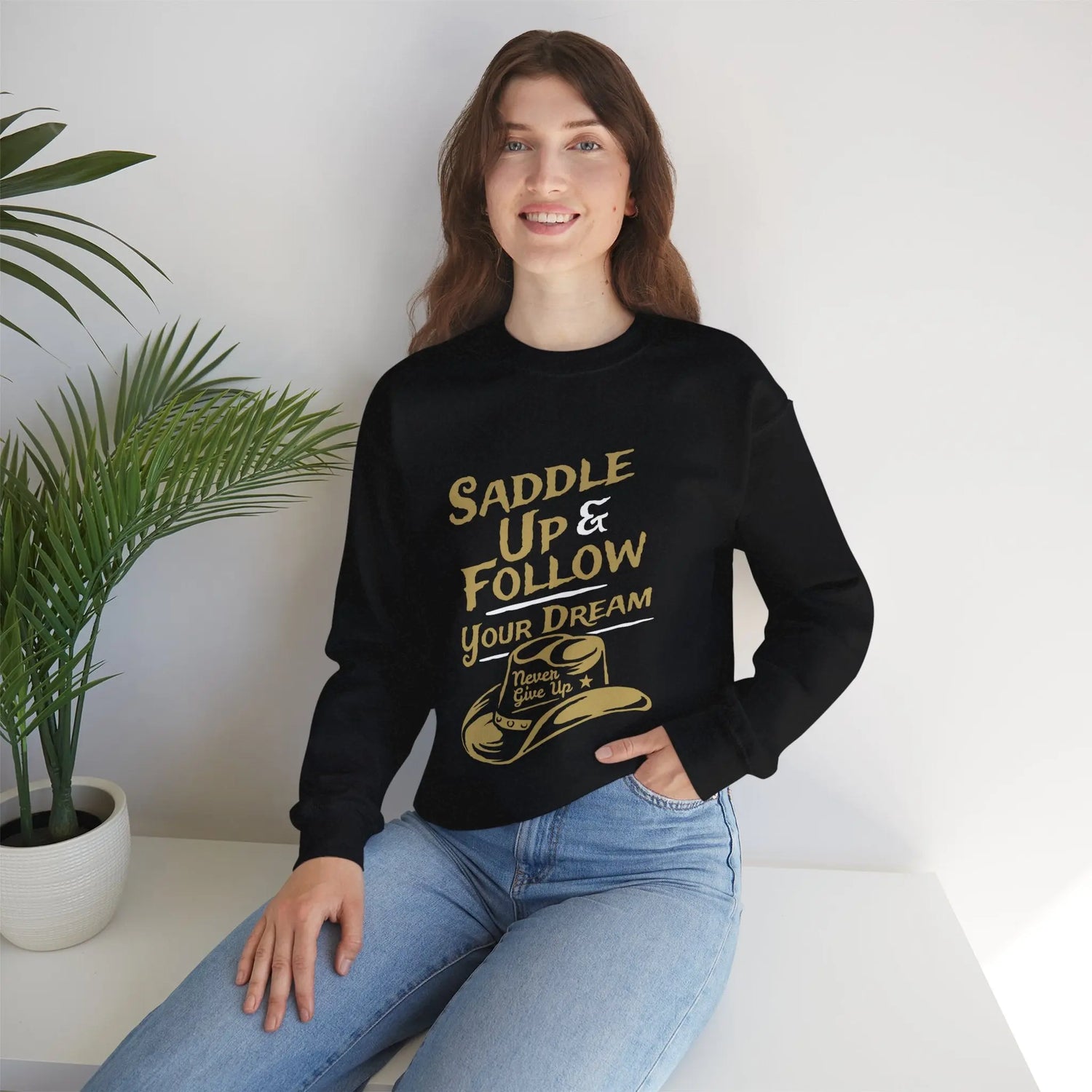 Saddle Up and Follow Your Dream Western Cowboy Crewneck Sweatshirt | Inspirational Sweatshirt - Bold Printed Tees