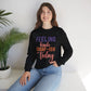 Feeling Kinda IDGAF - ish Today Funny Crewneck Sweatshirt - Bold Printed Tees